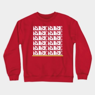 Rare - Typography Crewneck Sweatshirt